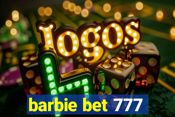 barbie bet 777